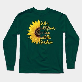 Just A Wildflower In Love With Sunshine Long Sleeve T-Shirt